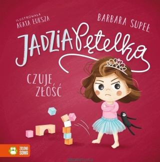 Książka Jadzia Petelka czuje złość Zielona Sowa