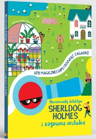 Niesamowity detektyw Sherldog Holmes i zaginiona orchidea Api Papi