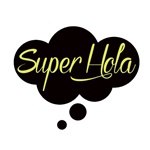 SUPER HOLA